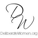 Deliberate Women