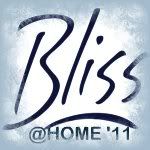 Bliss at Home '11