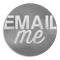 EMAIL ME